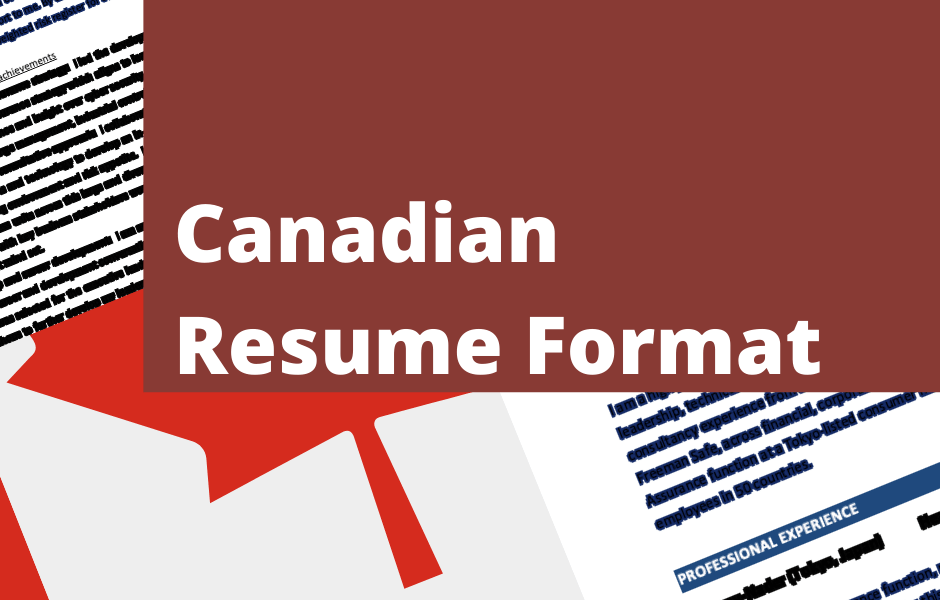 Canadian Resume: Format, Types And Free Templates