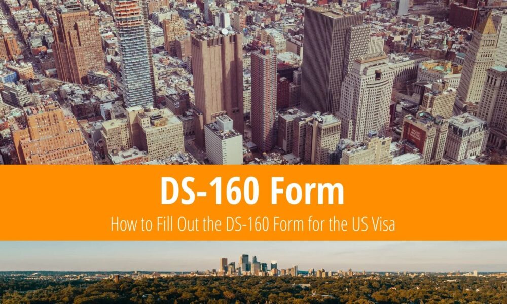 The Complete Guide To Filling The DS 160 Application Form the-complete-guide-to-filling-the-ds-160-application-form