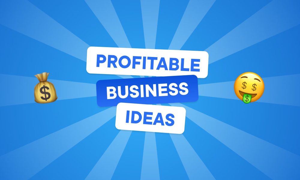 Top Most Profitable Businesses To Do In 2024